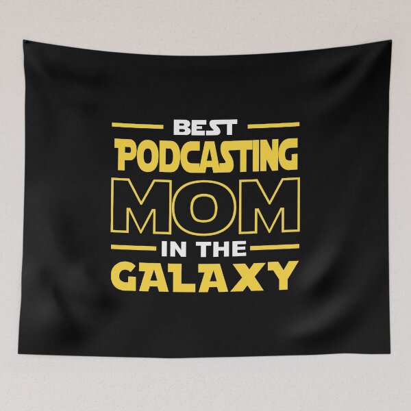 Item preview, Best Podcasting  Mom In The Galaxy shirt, Podcasting  Dad Mom Girls Lovers Birthday Christmas Mothers Day Quotes Design Gift designed and sold by xlnv.