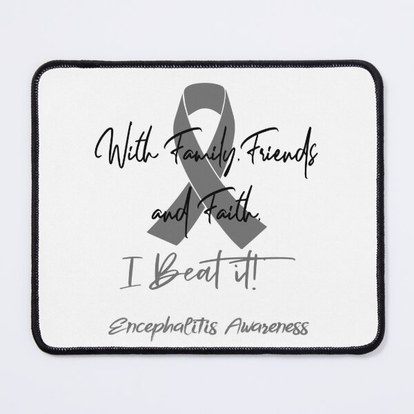 Item preview, Encephalitis Warrior - With Family, Friends, and Faith - I BEAT IT! designed and sold by Robbsyn.
