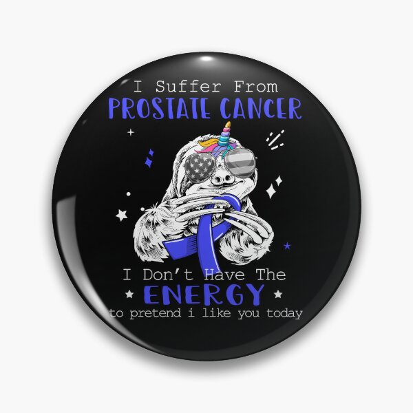 Item preview, Funny Sloth I Suffer From Prostate Cancer designed and sold by Kohend.