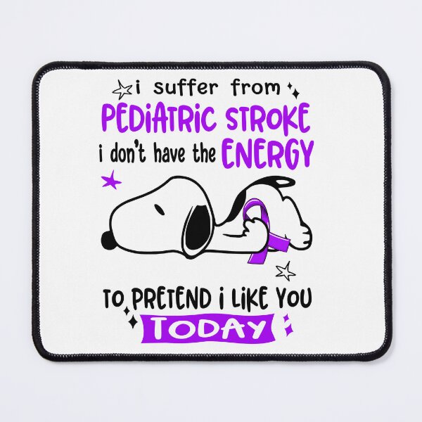 Item preview, I Suffer From Pediatric Stroke I Do Not Have The Energy To Pretend I Like You Today designed and sold by Wlsnpeggy.
