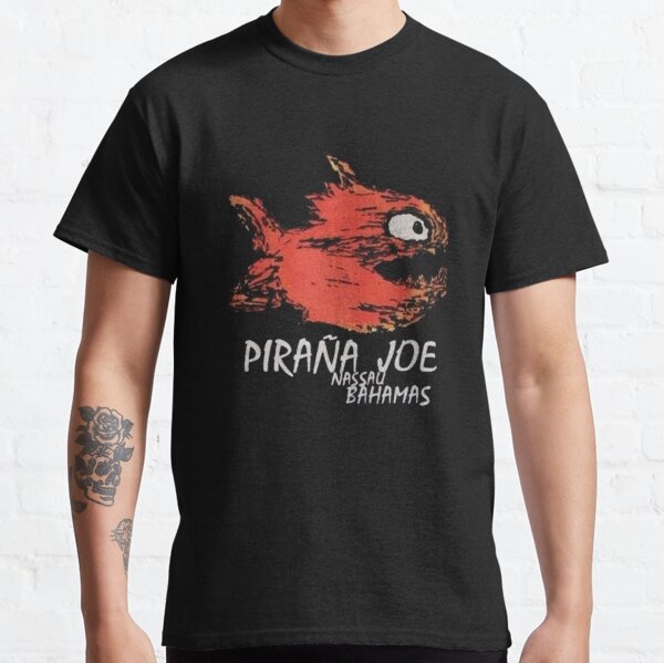 Pirana Joe Nassau Bahamas Classic T-Shirt