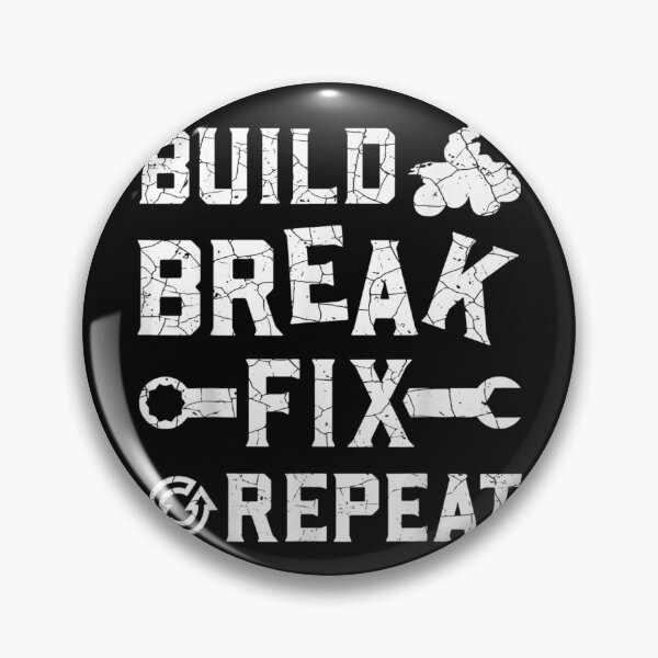 Item preview, Build Break Fix Repeat - ATV Quad Four Wheeler Funny Gift designed and sold by RichardMarkham.