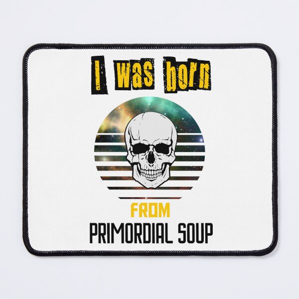 Item preview, Primordial Soup designed and sold by MrJArts.