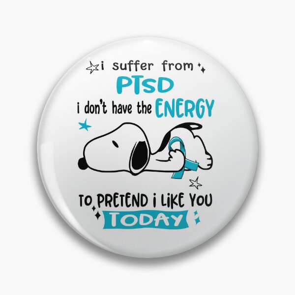 Item preview, I Suffer From PTSD I Do Not Have The Energy To Pretend I Like You Today designed and sold by Wlsnpeggy.
