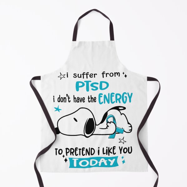 Item preview, I Suffer From PTSD I Do Not Have The Energy To Pretend I Like You Today designed and sold by Wlsnpeggy.