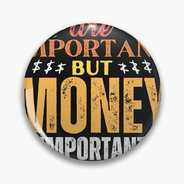 Item preview, Women are important but money is more important designed and sold by marunstudio.