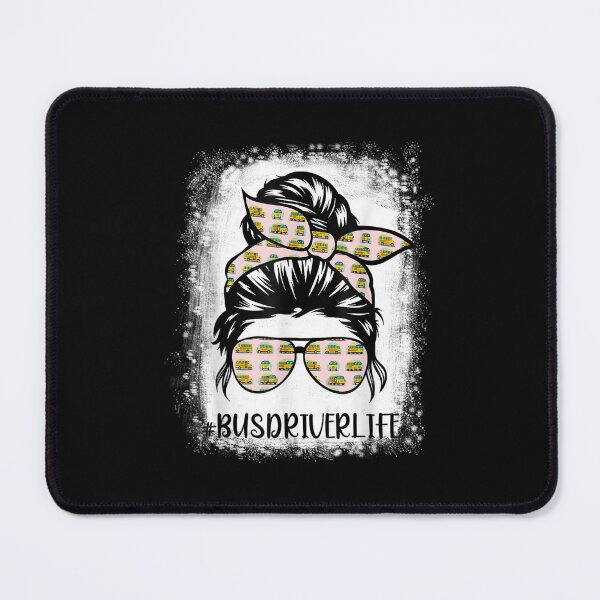 Item preview, Bus Driver Life Messy Bun Sunglasses Back to School Bleached designed and sold by RichardMarkham.