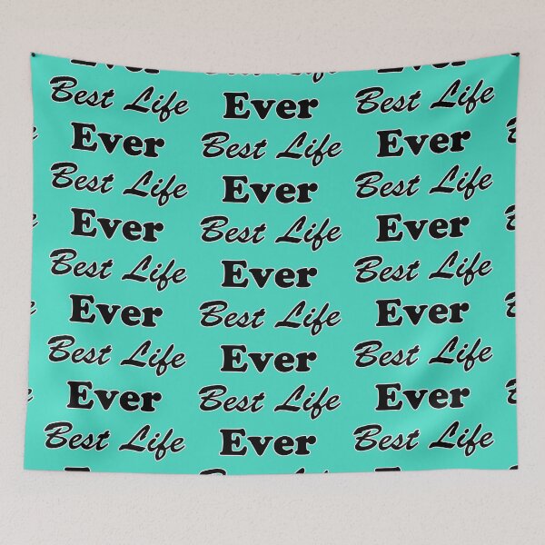 Item preview, Best Life Ever designed and sold by Jacob Peake.