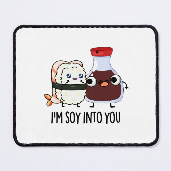Item preview, I'm Soy Into You Cute Soy Sauce Puns designed and sold by punnybone.