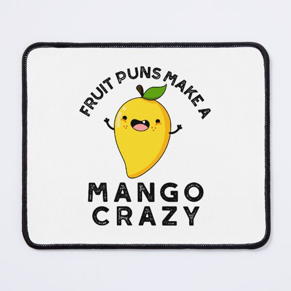 Item preview, Fruit Puns Make A Mango Crazy Cute Food Puns designed and sold by punnybone.