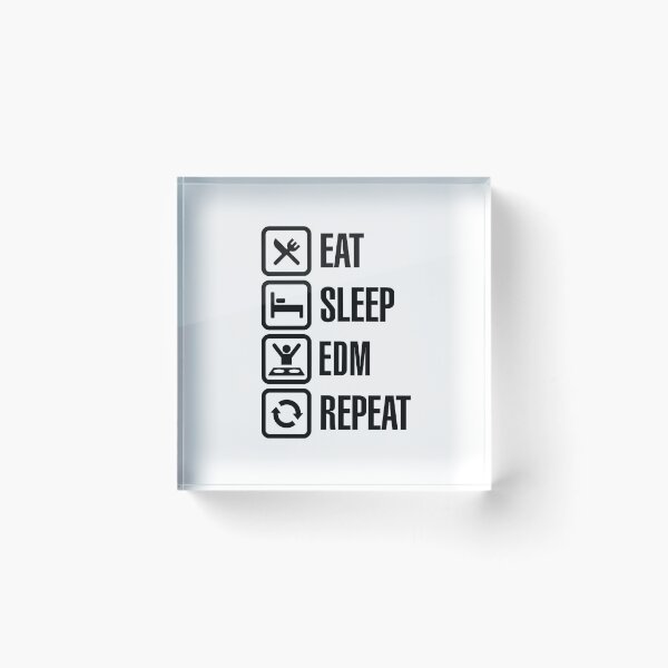 Item preview, Eat Sleep EDM Repeat designed and sold by LaundryFactory.