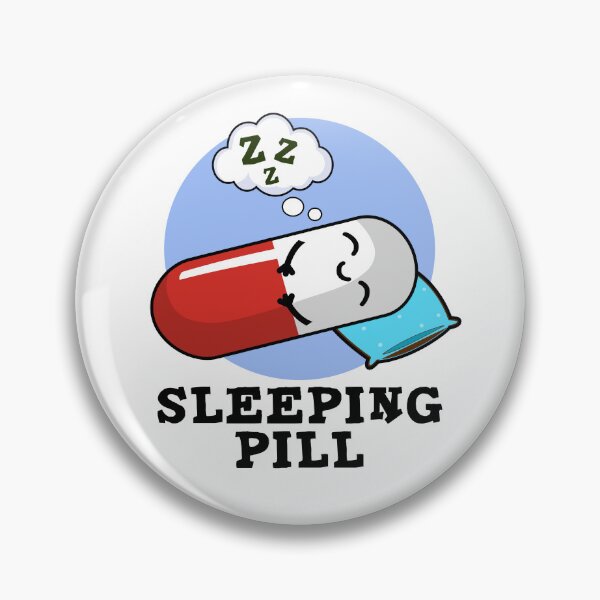 Item preview, Sleeping Pill Cute Medicine Puns designed and sold by punnybone.