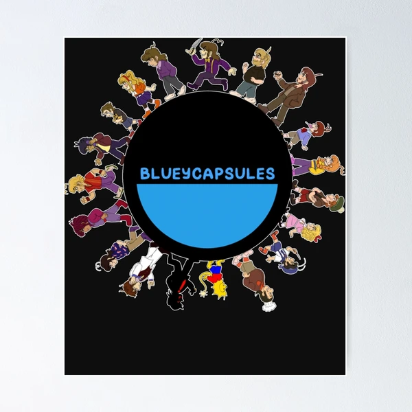 BLUEYCAPSULES  Poster for Sale by Ellahmumford