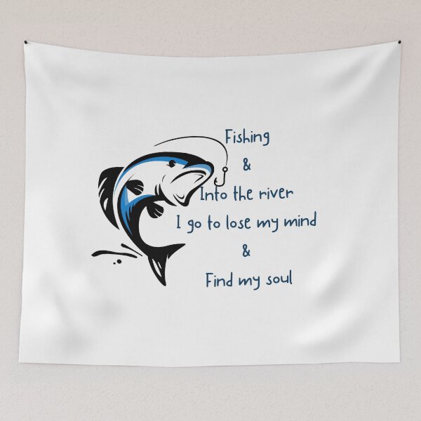 Item preview, fishing and into the river i go to lose my mind and find my soul designed and sold by CreeDesigns723.
