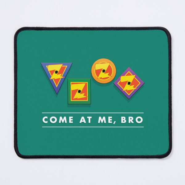 Item preview, Come at Me, Bro   designed and sold by AcancomwCM.
