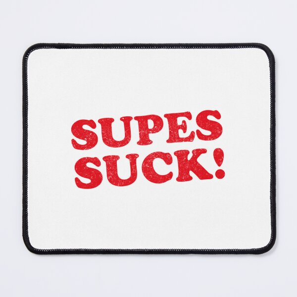 Item preview, SUPES SUCK!   designed and sold by DiscreetDesign.
