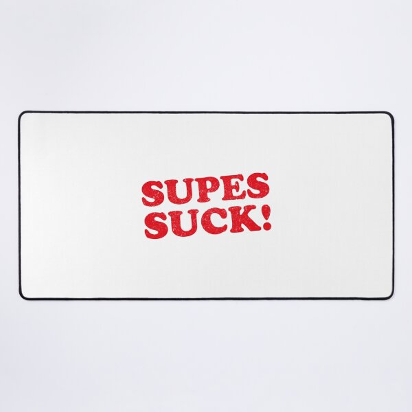 Item preview, SUPES SUCK!   designed and sold by DiscreetDesign.