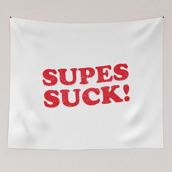 Item preview, SUPES SUCK!   designed and sold by DiscreetDesign.