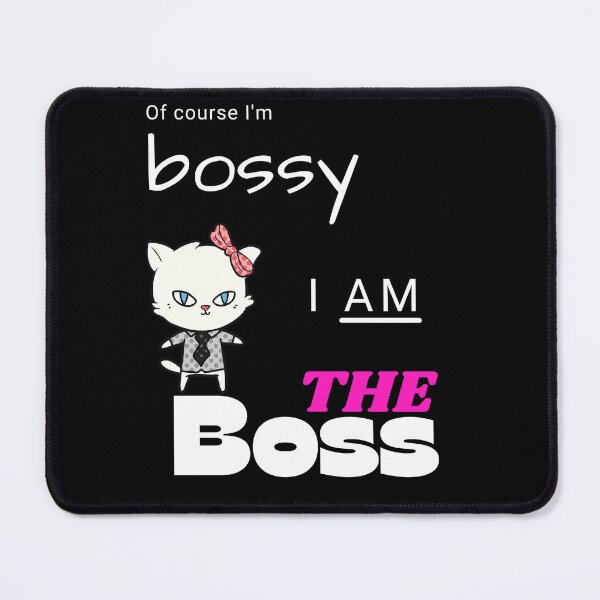 Item preview, I am the Boss, Boss Lady Design designed and sold by Mummmy Thyme.