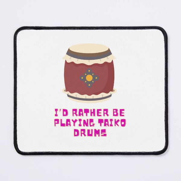 Item preview, I’d rather be playing taiko drums designed and sold by BumbleBearArtUK.