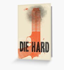 Die Hard Greeting Card
