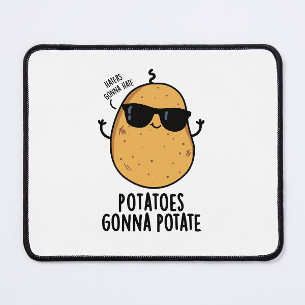 Item preview, Haters Gonna Hate Potatoes Gonna Potate Funny Potato Puns  designed and sold by punnybone.