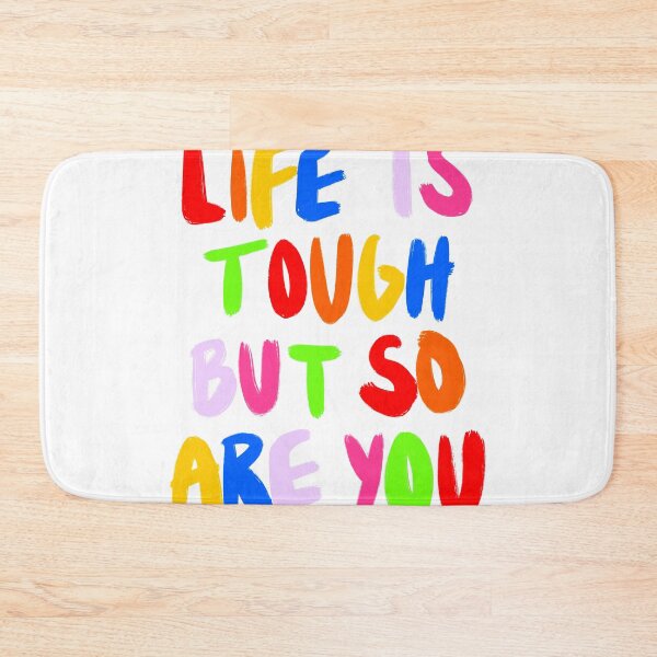 Item preview, Life is tough but so are you quote designed and sold by mollsdesignss.