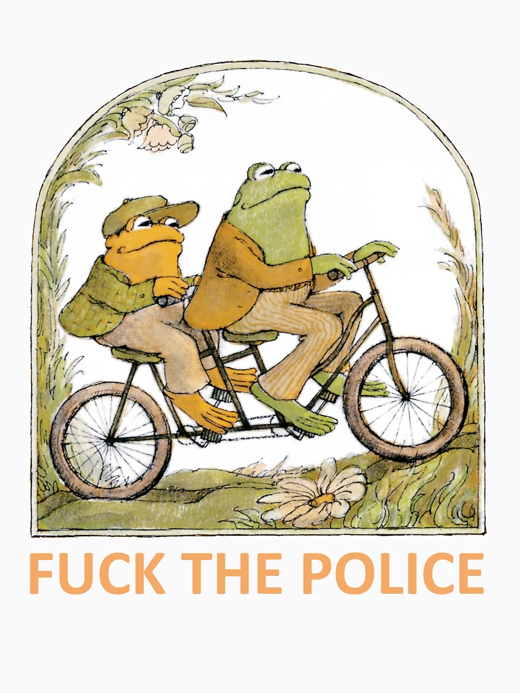 "Frog and Toad F**k The Police" Tshirt for Sale by JackyTieu