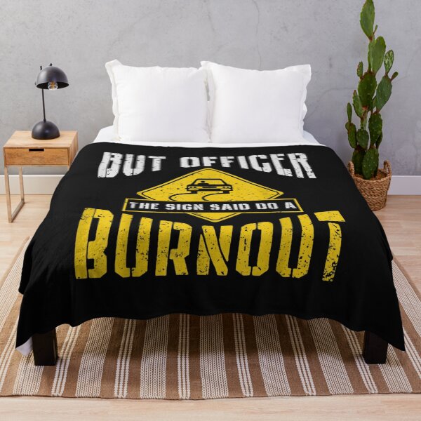 Item preview, But Officer The Sign Said Do A Burnout Funny Car Mechanic designed and sold by JaySantos2022.