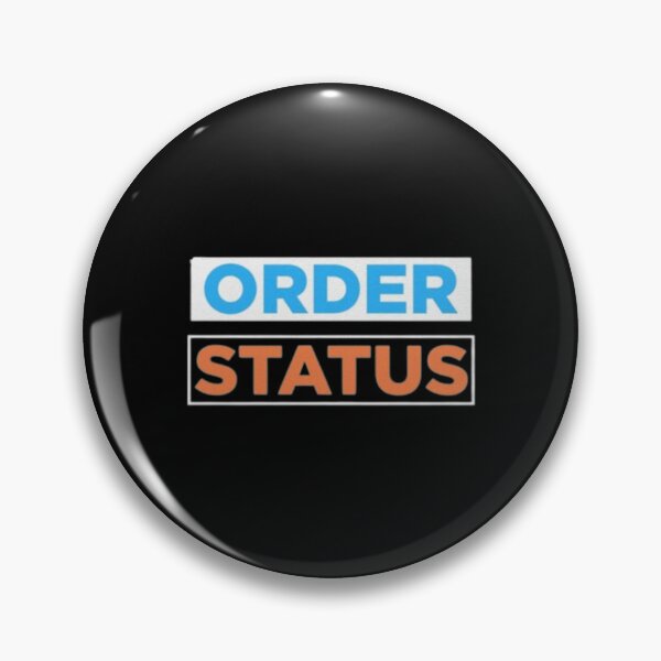 Item preview, ORDER STATUS designed and sold by TessaAllens.
