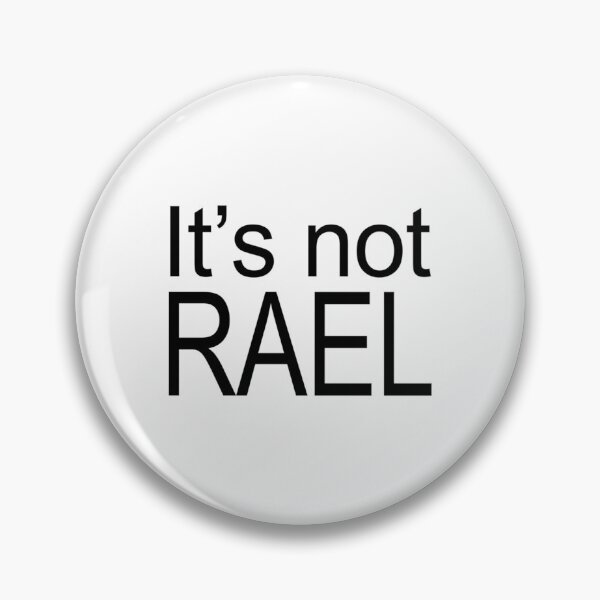 Item preview, It_s not RAEL   designed and sold by SketchbookUsa.