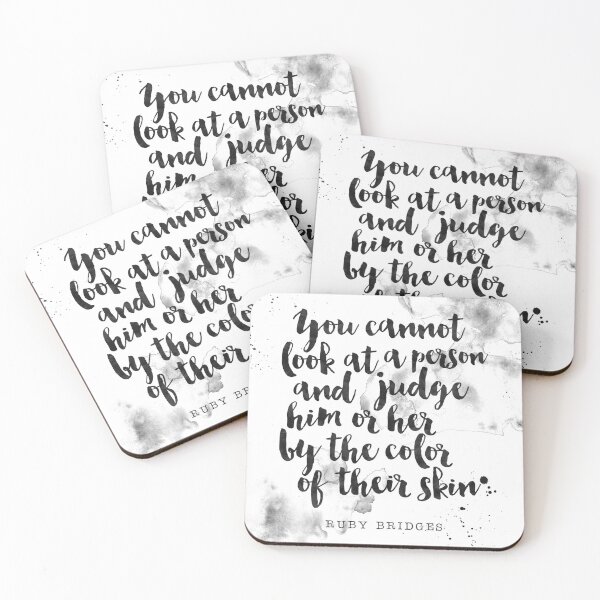 Item preview, You can not Look at a Person and Judge Him or Her by the Color of Their Skin - Quote of Ruby Bridges designed and sold by Buddhaport.