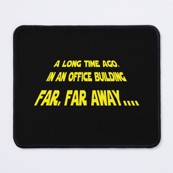 Item preview, "A Long Time Ago, in an Office Building Far, Far Away" designed and sold by Shauna Alderson.