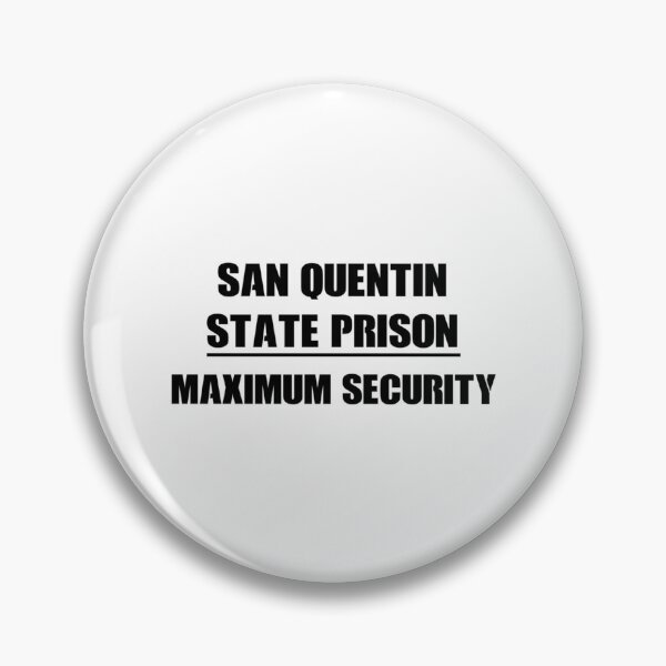 Item preview, San Quentin novelty prison maximum security       designed and sold by HunterWar.