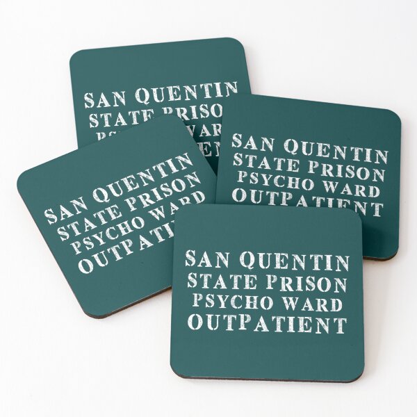 Item preview, San Quentin State Prison -  Psycho ward - outpatient   designed and sold by HunterWar.