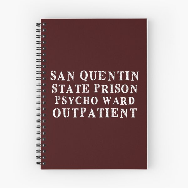 Item preview, San Quentin State Prison -  Psycho ward - outpatient   designed and sold by HunterWar.