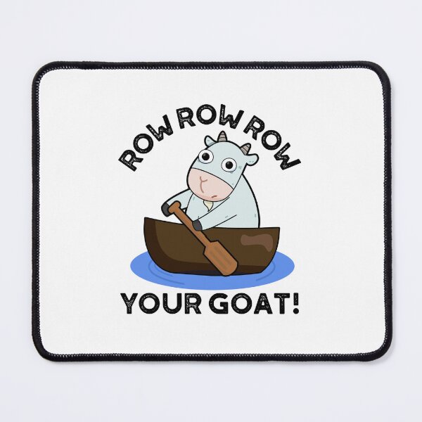 Item preview, Row Row Row Your Goat Funny Animal Puns  designed and sold by punnybone.