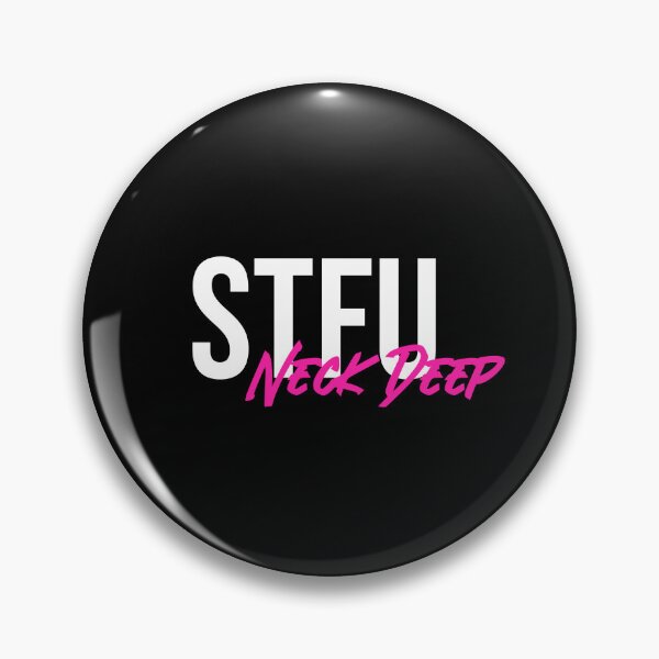 Item preview, STFU Neck Deep designed and sold by RadicalAM.