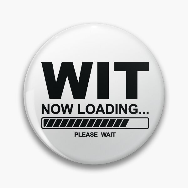 Item preview, "Wit Now Loading" (Black) designed and sold by Shauna Alderson.