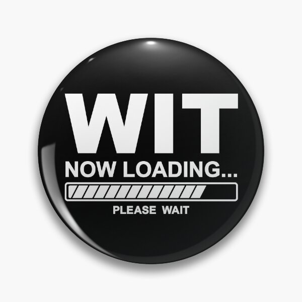 Item preview, "Wit Now Loading" (White) designed and sold by Shauna Alderson.