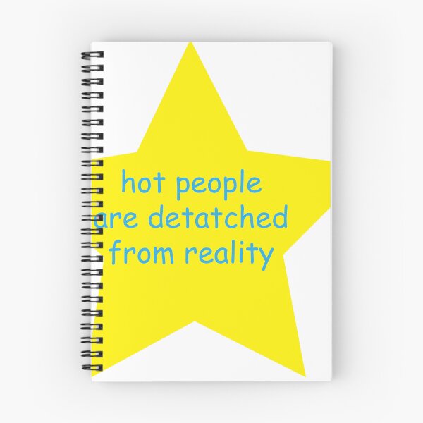 Item preview, hot people are detached from reality designed and sold by GremlinGalArt.