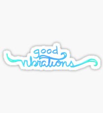good vibrations in blue Sticker