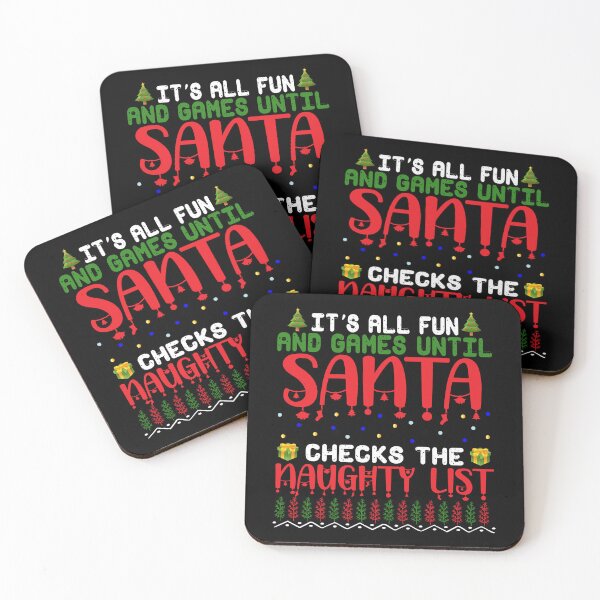 Item preview, It's all fun and games until santa checks the naughty list designed and sold by Adrianne8429.