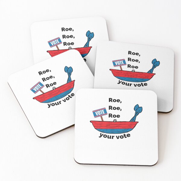 Item preview, Roe Roe Roe Your Vote designed and sold by ChristiaSchmidt.
