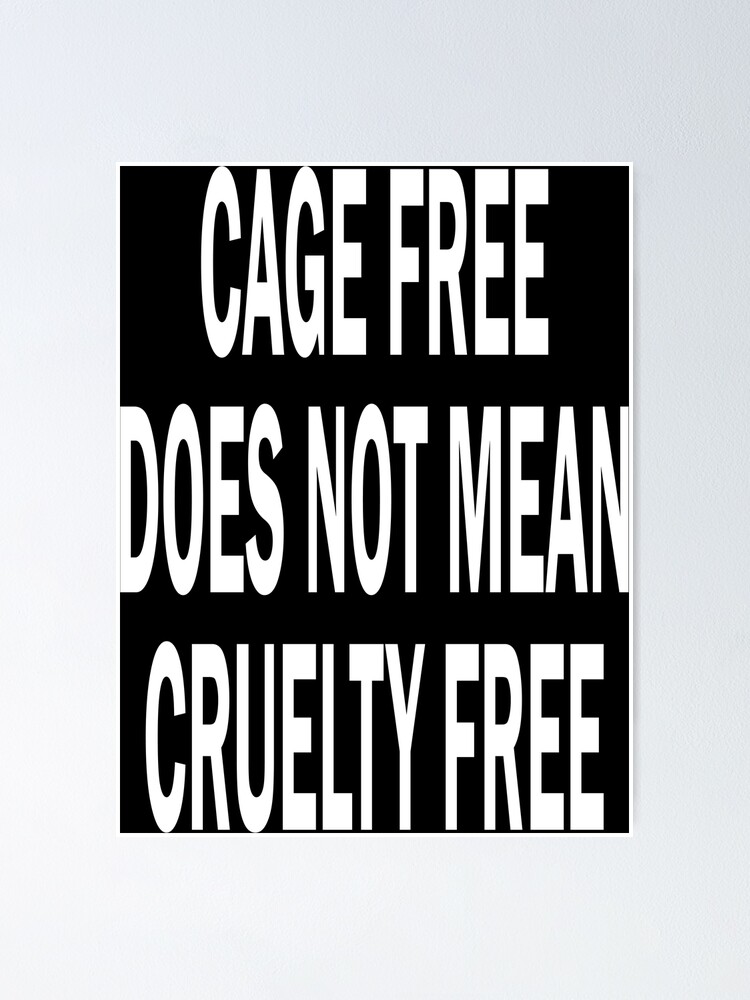 "Cage free dose not mean cruelty free vegan vegetarian plant