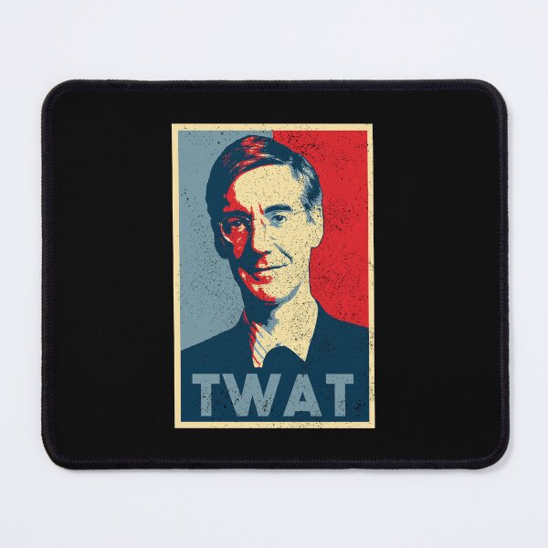 Item preview, Jacob Rees-Mogg Twat [Worn Design] designed and sold by politicalamity.