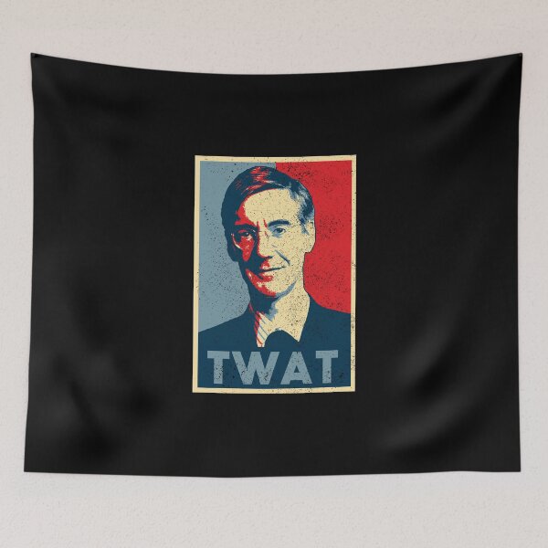 Item preview, Jacob Rees-Mogg Twat [Worn Design] designed and sold by politicalamity.