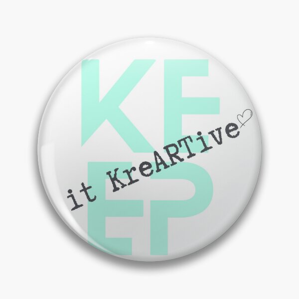 Item preview, Keep It KreARTive ... and keep creating! designed and sold by Loveritas.
