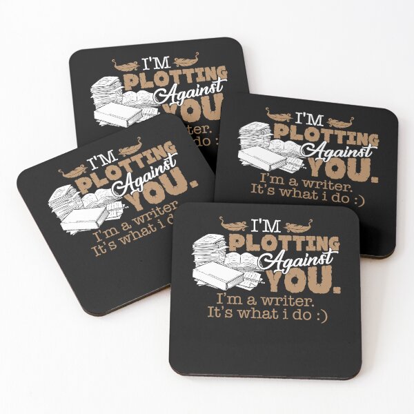 Item preview, I'm Plotting Against You I'm A Writer It's What I Do designed and sold by UnknownArtistt.