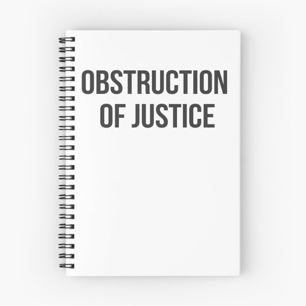 Item preview, Obstruction of Justice Political Quote designed and sold by DohDesigns.